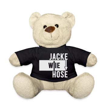 Jacke wie Hose Humor Lustiger Spruch - Teddy - Schwarz - Vorne