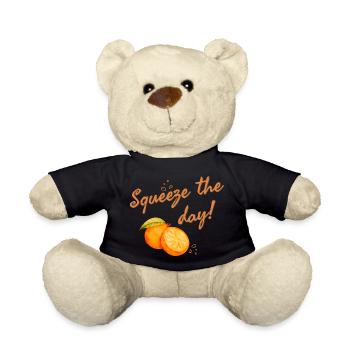 Squeeze the day Orange Fruit Motivation Saying - Teddy Bear - black - Front