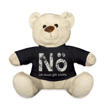 Nope, I don't have to do anything - Teddy Bear - black - Front