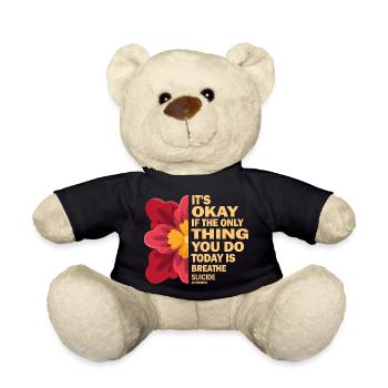 Its Okay If The Only Thing Is Breath - Teddy Bear - black - Front