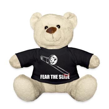 Fear the slide Trombone Trombone Player Trombonist - Teddy Bear - black - Front