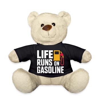 Life Runs On Gasoline Design - Teddy Bear - black - Front