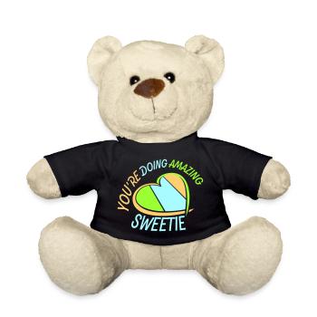 You're Doing Amazing Sweetie Lustig Ermutigend - Teddy - Schwarz - Vorne
