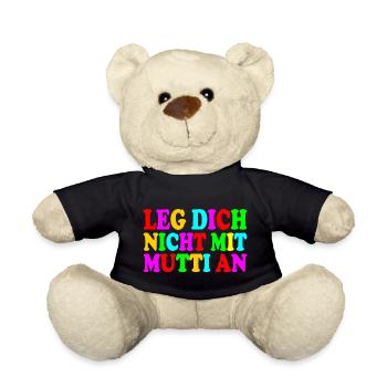 Leg dich nicht mit mutti an - Teddy - Schwarz - Vorne