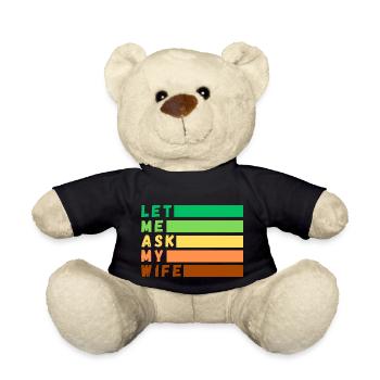 Permettez-moi de demander à ma femme - Nounours - noir - Devant