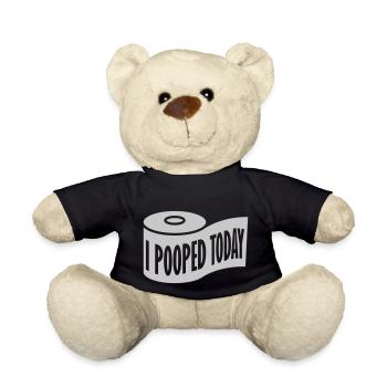 I pooped today quote - Teddy Bear - black - Front