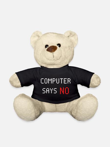 Computer sagt nein. Computer says no. Spruch - Teddy - Schwarz