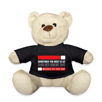 Bewundere, wie kaputt du bist - Teddy - Schwarz - Vorne