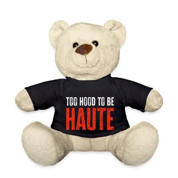 Too Hood to be Haute Design Urbain - Cadeau Parfait - Nounours - noir - Devant