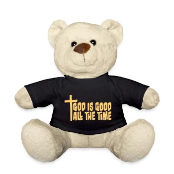 God Is Good All The Time Glaube Christlich Spruch - Teddy - Schwarz - Vorne