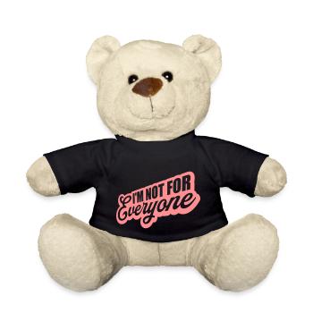 Im not for everyone - Teddy Bear - black - Front