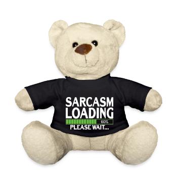 Sarcasm Loading please wait - Teddy Bear - black - Front