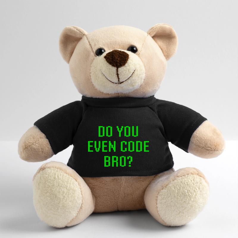 Avez-vous même le code Bro drôle de programmation Nounours