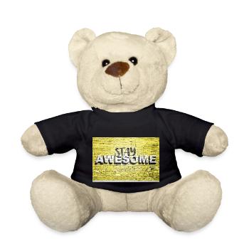 Stay Awesome saying lettering Graffiti on Brick Wa - Teddy Bear - black - Front