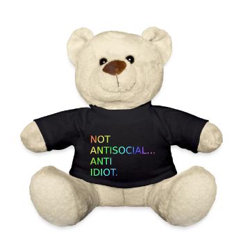 Nicht Antisozial Anti Idiot | Spruch | Lustig - Teddy - Schwarz - Vorne