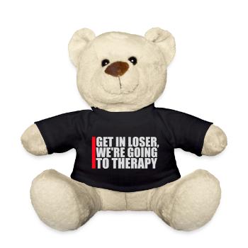 Get In Loser We're Going To Therapy Therapie Logo - Teddy Bear - black - Front