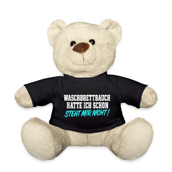 Waschbrettbauch Hatte Ich Schon Spruch - Teddy - Schwarz - Vorne