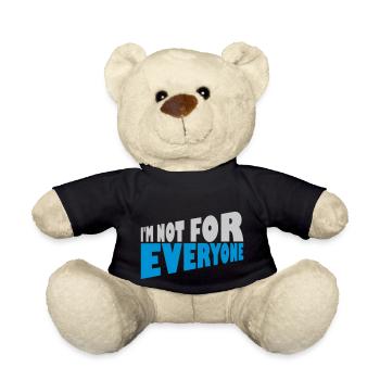 Im not for everyone - Teddy Bear - black - Front