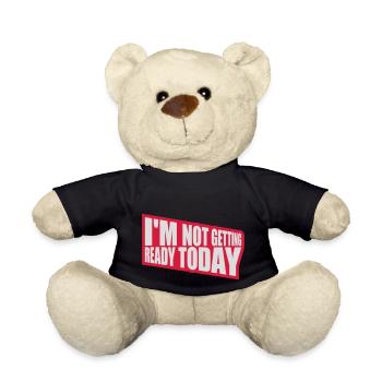 ne pas se préparer aujourd’hui - Nounours - noir - Devant