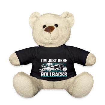 I'm Just Here For The Rollbacks Trucking Tow Truck - Teddy Bear - black - Front