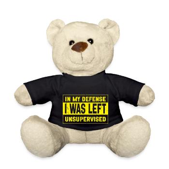 I was left unsupervised - Teddy Bear - black - Front
