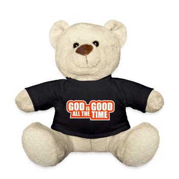 God Is Good All The Time Glaube Christlich Spruch - Teddy - Schwarz - Vorne