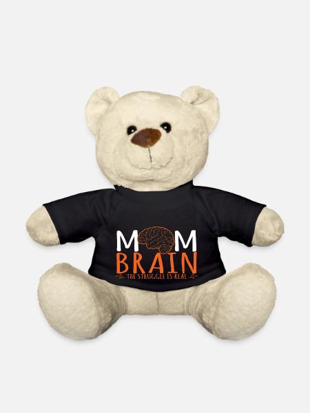 Mom Brain The Struggle Is Real Human Anatomy - Teddy Bear - black