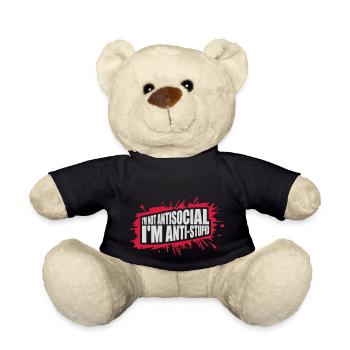 not antisocial anti stupid - Teddy Bear - black - Front