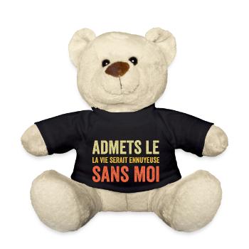 t-shirt citation humour vie ennuyeuse sans moi - Nounours - noir - Devant