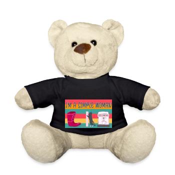 I'm a Simple Woman Funny Saying Quote - Teddy Bear - black - Front