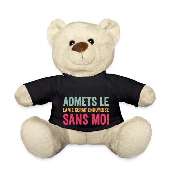 t-shirt citation humour vie ennuyeuse sans moi - Nounours - noir - Devant