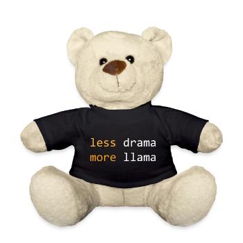 Less drama, more Llama, dark - Teddy Bear - black - Front