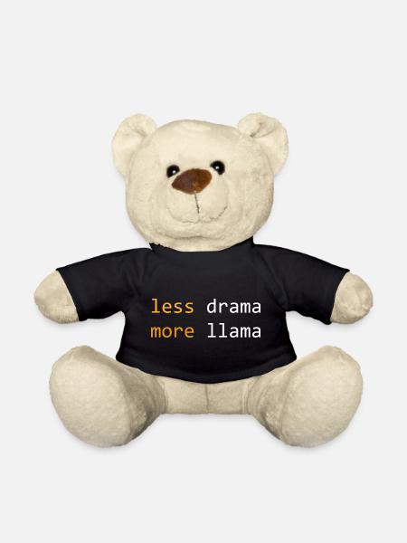Less drama, more Llama, dark - Teddy Bear - black