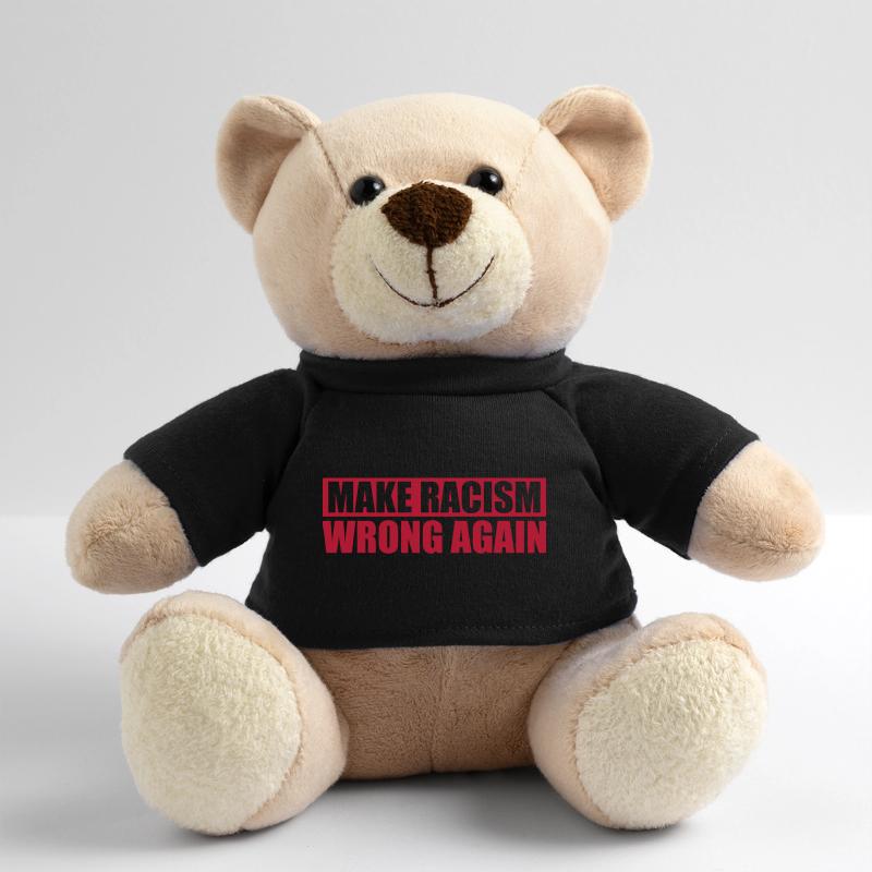make racism wrong again Teddy Bear