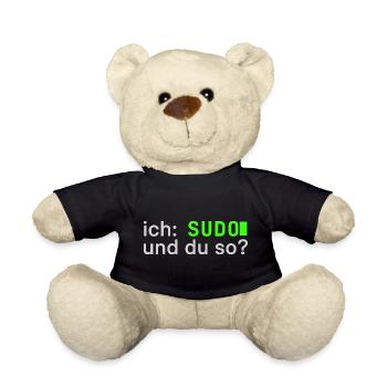 ich: SUDO und du so? Linux Spruch - Programmierer - Teddy - Schwarz - Vorne