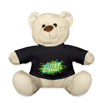 lets stay strangers quote - Teddy Bear - black - Front