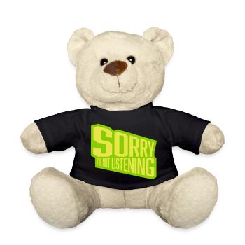 sorry im not listening - Teddy - Schwarz - Vorne