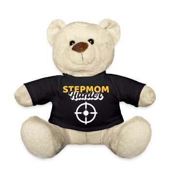 Stepmom Hunting Hunter Geschenk - Teddy - Schwarz - Vorne