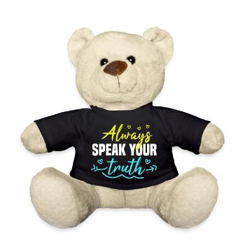 ALWAYS SPEAK YOUR TRUTH - Teddy Bear - black - Front
