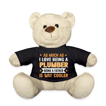 Humorous Dad Plumber Design - Teddy Bear - black - Front