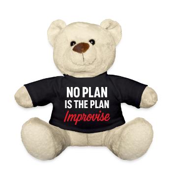 Motivational Message No Plan - Teddy Bear - black - Front