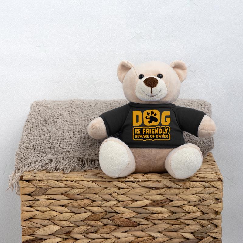 Dog Friendly Beware Owner Warning Humor Protect Teddy Bear