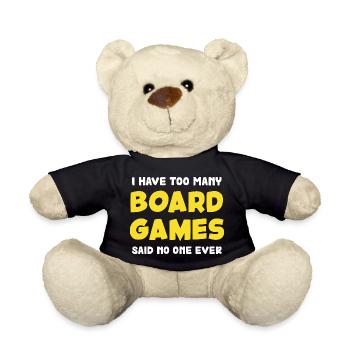 Zu viele Brettspiele Spruch - Teddy - Schwarz - Vorne