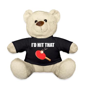 I'd hit that Tischtennis Tischtennisspieler - Teddy - Schwarz - Vorne