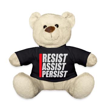Resist Assist Persist Activism Motivation Logo - Teddy Bear - black - Front
