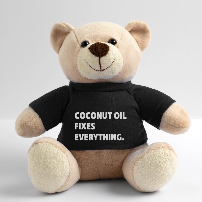 Coconut Oil Everything Meme Funny saying gift Teddy Bear