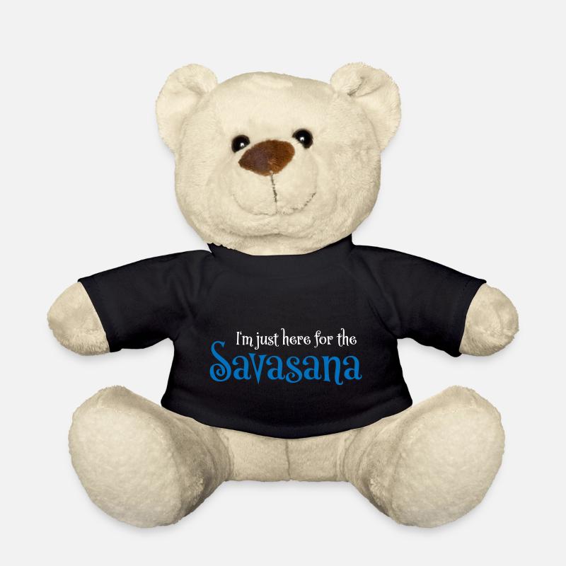 I'm just here for the savasana - Teddy Bear - black