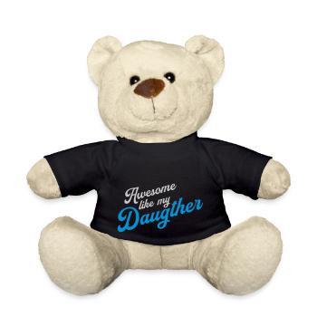 Awesome Like My Daughter - Teddy Bear - black - Front