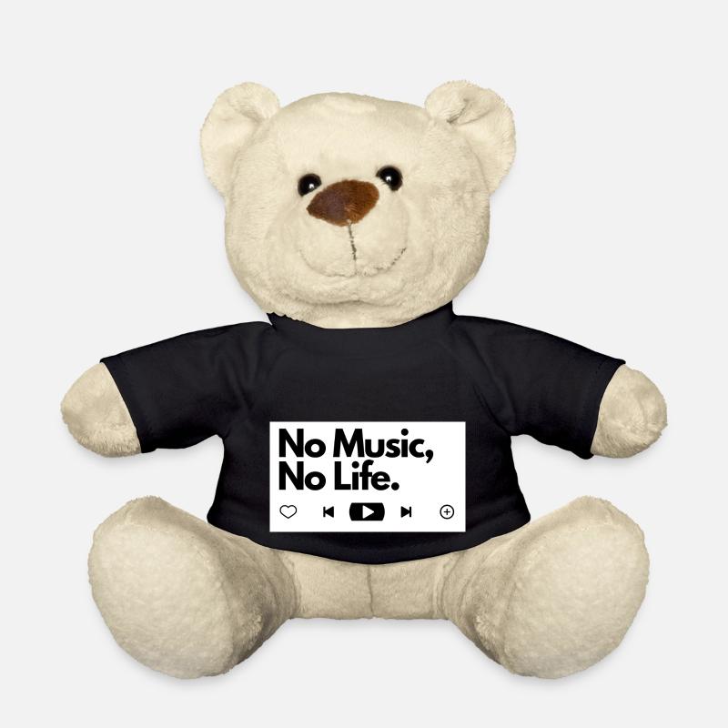 No Musik, No Life. - Teddy - Schwarz