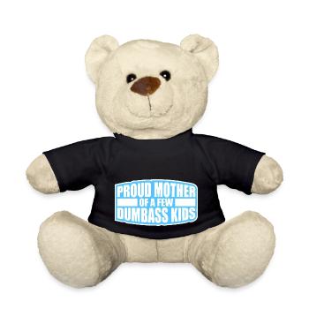 Stolze Mutter Von Ein Dummen Kindern Lustige Mütter - Teddy - Schwarz - Vorne